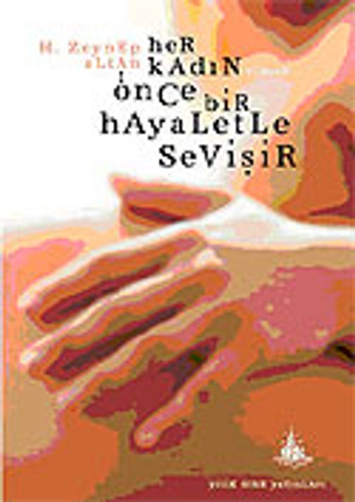 Her Kadın Önce Bir Hayaletle Sevişir