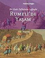 Rumeli'de Yaşam / Bir Kadı Defterinin Işığında