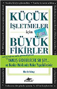 Küçük İşletmeciler İçin Büyük Fikirler