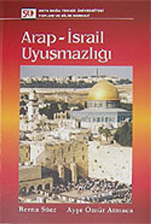 Arap-İsrail Uyuşmazlığı