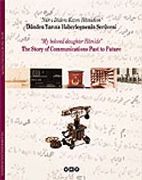 Dünden Yarına Haberleşmenin Serüveni