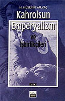 Kahrolsun Emperyalizm ve İşbirlikçileri