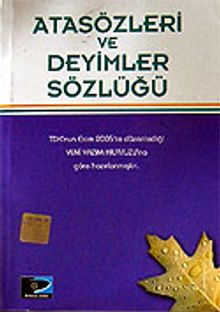 Atasözleri ve Deyimler Sözlüğü