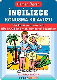 İngilizce Konuşma Kılavuzu-Hemen Öğren
