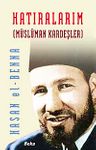 Hatıralarım / Müslüman Kardeşler