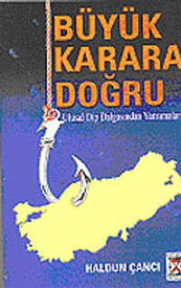 Büyük Karara Doğru