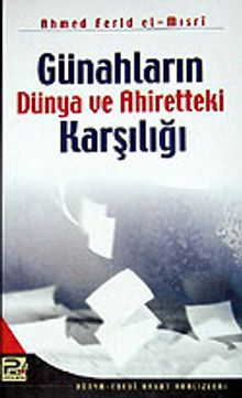 Günahların Dünya ve Ahiretteki Karşılığı
