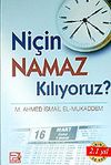 Ni&ccedil;in Namaz Kılıyoruz?