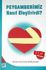 Peygamberimiz Nasıl Eleştirirdi?