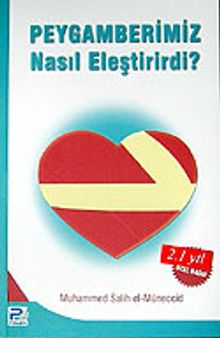 Peygamberimiz Nasıl Eleştirirdi?