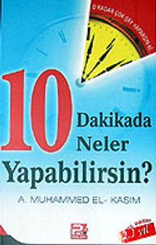 10 Dakikada Neler Yapabilirsin?