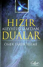 Hızır Aleyhisselam'dan Dualar