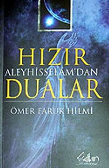 Hızır Aleyhisselam'dan Dualar