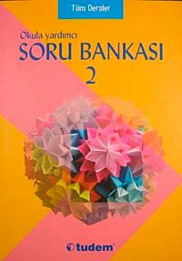 Tüm Dersler Okula Yardımcı Soru Bankası 2
