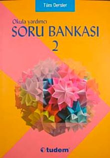 Tüm Dersler Okula Yardımcı Soru Bankası 2