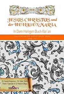 Jesus Cihristus und der Heiligen Maria & Kuranda Hz.İsa ve Hz Meryem (Almanca)