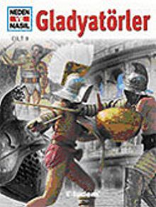 Gladyatör / Neden ve Nasıl 9
