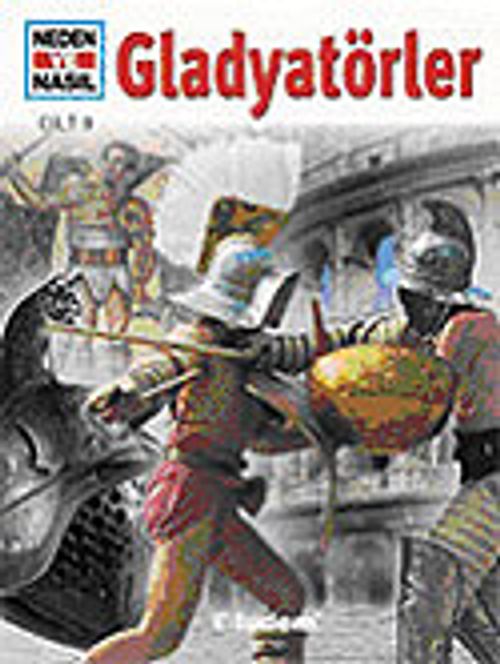 Gladyatör / Neden ve Nasıl 9
