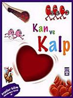Kan ve Kalp / Vücudumuz Dizisi