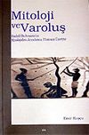 Mitoloji ve Varoluş
