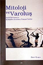 Mitoloji ve Varoluş