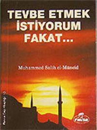 Tevbe Etmek İstiyorum Fakat (Cep Boy)