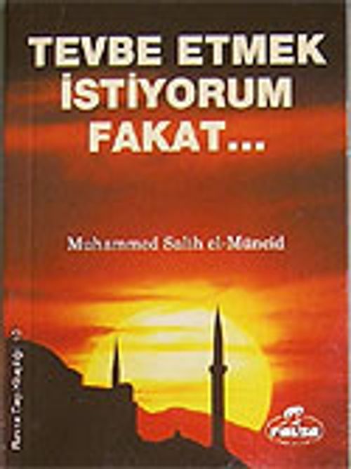 Tevbe Etmek İstiyorum Fakat (Cep Boy)