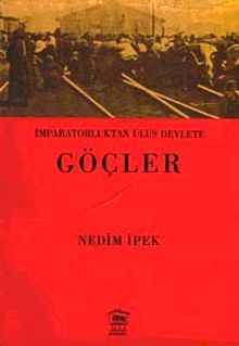 Göçler / İmparatorluktan Ulus Devlete