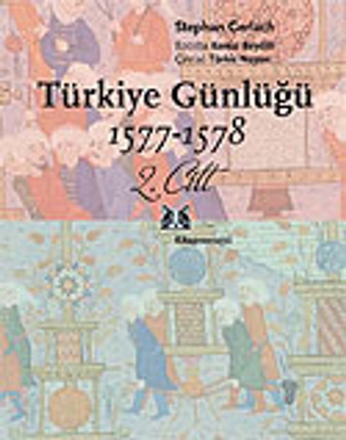 Türkiye Günlüğü 1577-1578 2.Cilt