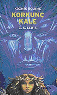 Korkunç Kale / Kozmik Üçleme-3