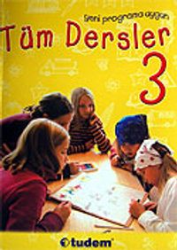 Tüm Dersler 3 / Yeni Programa Uygun