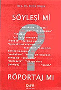 Söyleşi mi Röportaj mı?