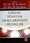 &Ccedil;ağdaş Y&ouml;netim Ara&ccedil;larından Se&ccedil;meler