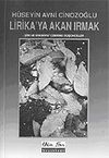 Lirika'ya Akan Irmak