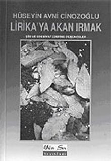 Lirika'ya Akan Irmak