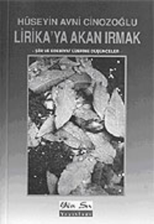 Lirika'ya Akan Irmak