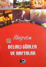 Belirli Günler ve Haftalar / İlköğretim