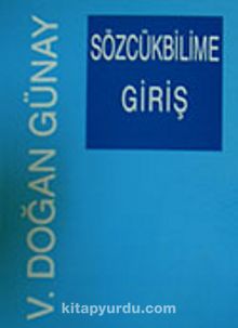 Sözcükbilime Giriş - Prof. Dr. V. Doğan Günay