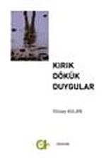 Kırık Dökük Duygular