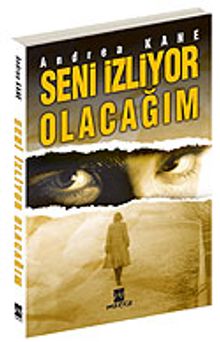 Seni İzliyor Olacağım