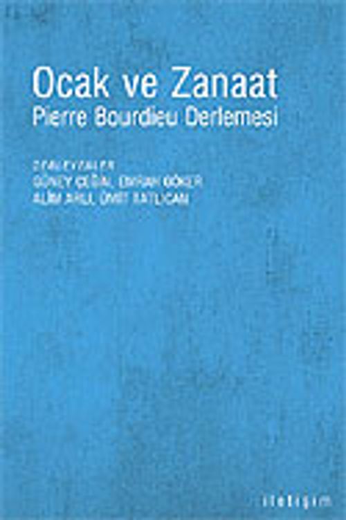 Ocak ve Zanaat / Pierre Bouirdieu Derlemesi