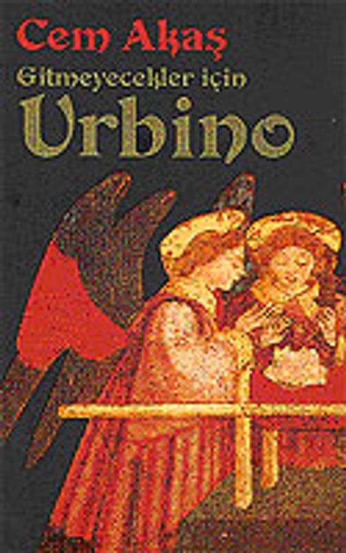 Gitmeyecekler İçin Urbino