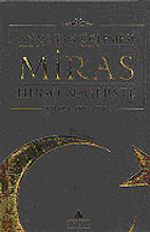 Miras / Anavatan Üçlemesi 1 (1897-1936)