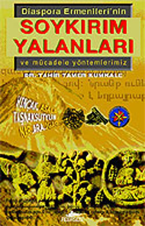 Soykırım Yalanları / Diaspora Ermenileri'nin