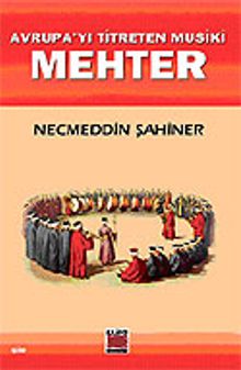 Mehter / Avrupa'yı Titreten Musiki