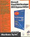 Microsoft Visual Web Developer 2005 Express Edition / Herkes İ&ccedil;in