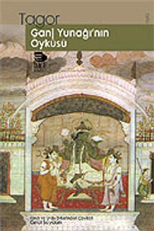 Ganj Yunağı'nın Öyküsü