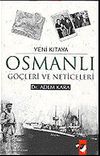 Osmanlı G&ouml;&ccedil;leri ve Neticeleri / Yeni Kıtaya