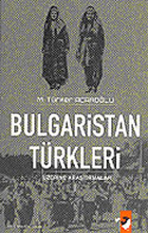 Bulgaristan Türkleri Üzerine Araştırmalar 1