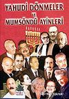 Yahudi D&ouml;nmeler ve Mums&ouml;nd&uuml; Ayinleri